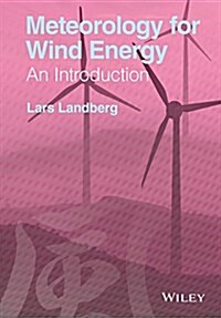 Meteorology for Wind Energy: An Introduction (Hardcover)