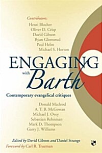 Engaging with Barth : Contemporary Evangelical Critiques (Paperback)