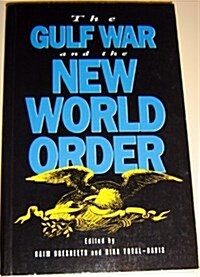 The Gulf War and the New World Order (Paperback)