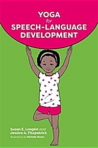 Yoga for Speech-Language Development (Paperback)