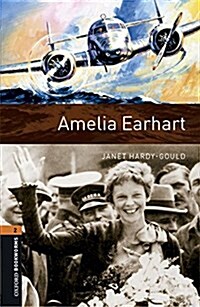 Oxford Bookworms Library: Level 2:: Amelia Earhart audio CD pack (Package)