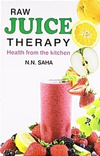Raw Juice Therapy (Paperback, UK)