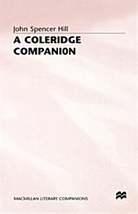 A Coleridge Companion : An Introduction to the Major Poems and the Biographia Literaria (Hardcover)