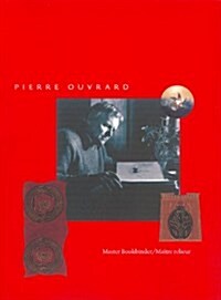 Pierre Ouvrard: Master Bookbinder/Maitre Relieur (Paperback, UK)