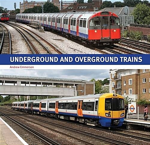 Underground and Overground Trains (Paperback)