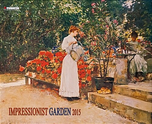 Impressionist Garden 2015 (Calendar)