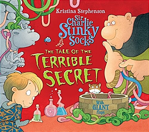 Sir Charlie Stinky Socks: The Tale of the Terrible Secret (Paperback)