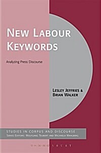 Keywords in the Press: The New Labour Years (Hardcover)