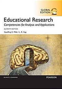 Educational Research: Competencies for Analysis and Applications, Global Edition (Paperback, 11 ed)