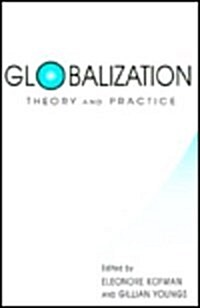 Globalization : Theory and Practice (Paperback)