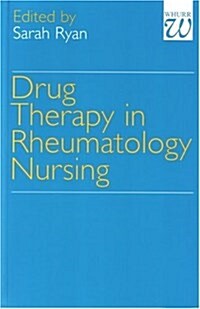 Drug Therapy in Rheumatology Nursing (Paperback)