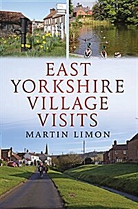 East Yorkshire Village Visits (Paperback)