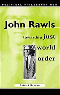 John Rawls : Towards a Just World Order (Hardcover)
