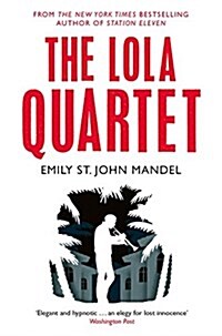 The Lola Quartet (Paperback)