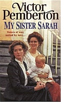 My Sister Sarah : Sisters at war, united by love… (Paperback)