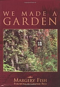 We Made a Garden (Paperback, New ed)