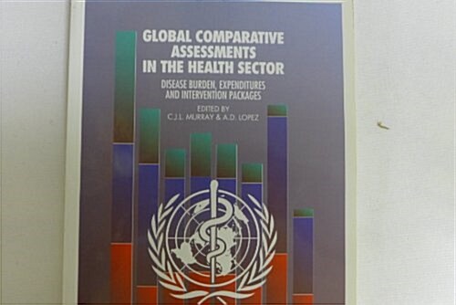 Global Comparative Assessments in the Health Sector (Paperback, illustrated ed)