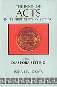 [중고] Book of Acts in Its Diaspora Setting (Hardcover)