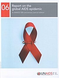 Report on the Global HIV/AIDS Epidemic : A Unaids 10th Anniversary Special Edition (Package, 10)