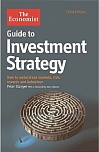 The Economist Guide To Investment Strategy 3rd Edition : How to understand markets, risk, rewards and behaviour (Hardcover, 3 Revised edition)