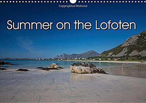Summer on the Lofoten : A Summer Trip Across the Lofoten Islands in the Far North of Norway (Calendar)