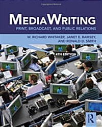 MediaWriting : Print, Broadcast, and Public Relations (Hardcover, 4 New edition)