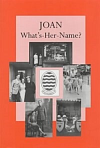 Joan Whats-her-name? (Paperback)