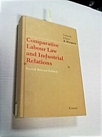 Comparative Labour Law and Industrial Relations (Hardcover, 2 Revised edition)