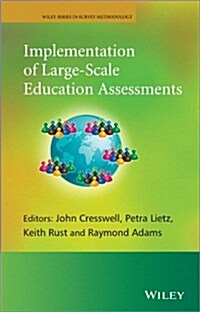 Implementation of Large-Scale Education Assessments (Hardcover)