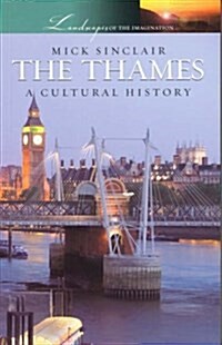 The Thames : A Cultural History (Paperback)