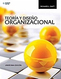 TEORIA Y DISE O ORGANIZACIONAL (Paperback)