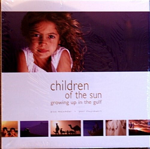 Children of the Sun : Growing Up in the Gulf (Hardcover)