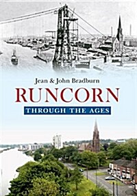 Runcorn Through the Ages (Paperback)