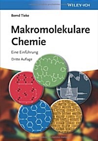 Makromolekulare Chemie : Eine Einfuhrung (Paperback, 3 Rev ed)