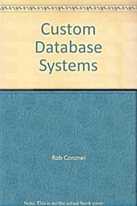 Custom Database Systems (Paperback)