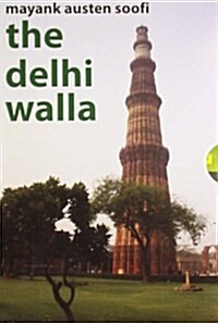 The Delhi Walla (Paperback)
