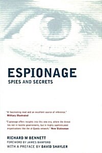 Espionage : Spies and Secrets (Paperback)