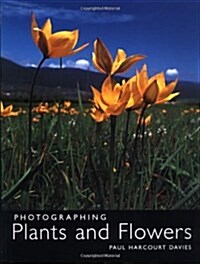 Photographing Plants and Flowers (Paperback)