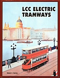 LCC Electric Tramways (Hardcover)
