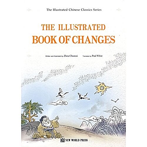 The Illustrated Book of Changes (Paperback)