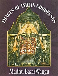 Images of Indian Goddesses (Paperback)