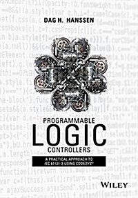 Programmable Logic Controllers: A Practical Approach to Iec 61131-3 Using Codesys (Hardcover)