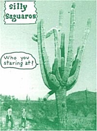 Silly Saguaros (Paperback, 3, UK)
