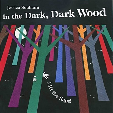 In the Dark Dark Wood (Hardcover)