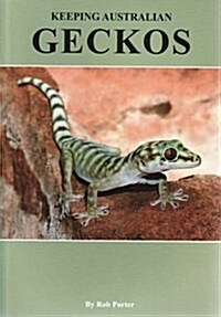 Keeping Australian Geckos (Paperback)