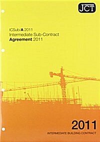 JCT : Intermediate Sub-contract Agreement (Paperback)