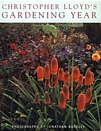 Christopher Lloyds Gardening Year (Hardcover)