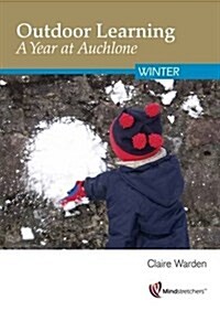 Outdoor Learning: a Year at Auchlone : Winter (Package)