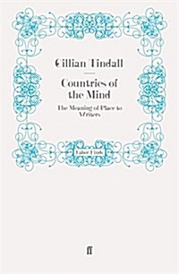 Countries of the Mind : The Meaning of Place to Writers (Paperback)