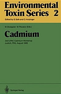 Cadmium: 3rd Iupac Cadmium Workshop Juelich, Frg, August 1985 (Hardcover)